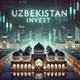 UZBEKISTON INVEST UZ 🇺🇿