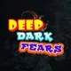 Deep Dark Fears 🌌