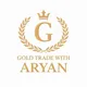 GOLD TRADE WITH ARYAN