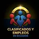 CLASIFICADOS Y EMPLEOS EN ECUADOR 2026-2027🇪🇨