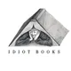 Idiot Books London