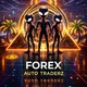 Forex AutoTraderz <Game Father No.1>🪫👽