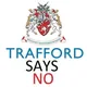 Trafford Says No