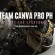 🎓Canva Pro Team Share Philippines🇵🇭🇵🇭🇵🇭