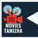 ❤️‍🔥 Movies Tamizhaa 📽