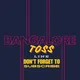 BANGALORE TOSS LINE™
