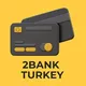 🇹🇷Открытие банковских счетов и карт | Турция | 2Bank