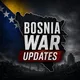Bosnia War Updates