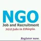 NGO Jobs In Ethiopia🇪🇹