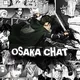 OSAKA CHATS