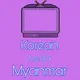 Korean Media Myanmar