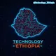 Technology Ethiopia