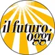 Il futuro, oggi
