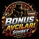 BONUS AVCILARI SOHBET