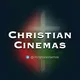 Christian Cinemas & Series