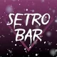 SETRO • BAR (Moscow) 18+