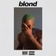 Frank Ocean - Blonde
