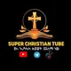 Super christian tube