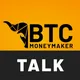 [TALK]▫️BTC Moneymaker