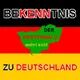 Bekenntnis zu Deutschland