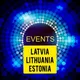 Events in Latvia, Lithuania, Estonia🇺🇦🇱🇻🇱🇹🇪🇪 Організація заходів у Латвії, Літві та Естонії