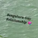 Bangalore Gay Relationship