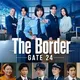 GATE24: The Border Sub Indo