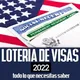 Lotería de Visas de Estados Unidos. Todo lo que necesitas saber