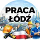 PRACA ŁÓDŹ / Работа Лодзь
