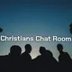 Christians Chat Room🌏