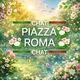 🌺PIAZZA ROMA | ЧАТ🌸