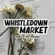 WHISTLEDOWN MARKET