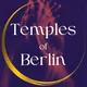 Temples of Berlin