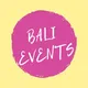 ✨ BALI EVENTS ✨