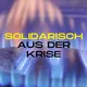 Solidarisch aus der Krise - Sozialprotest Hamburg