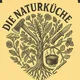 Die Naturküche