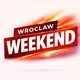 WROCLAW WEEKEND