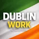 Работа в Дублине. Dublin. Ирландия