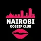NAIROBI GOSSIPS CLUB