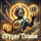 Crypto Titans