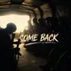 ＣＯＭＥㅤＢＡＣＫㅤ