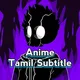 Anime Tamil Subtitle ✌️