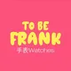 To Be Frank - Watches