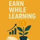 Earn While Learning 💲👨‍🏫