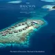 The Halcyon Private Isles Maldives
