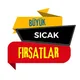 Büyük Sıcak Fırsatlar - İndirimler - Kampanyalar