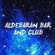 ALDEBARAN BAR N CLUB