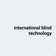 international blind technology