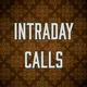 INTRADAY CALLS☘☘☘