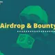 BounTy And AirDrop